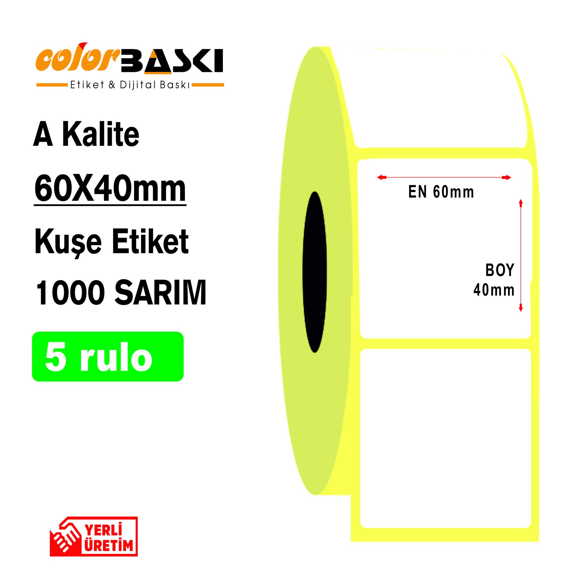 60x40 Kuşe Etiket 1000 Sarım 5 RULO